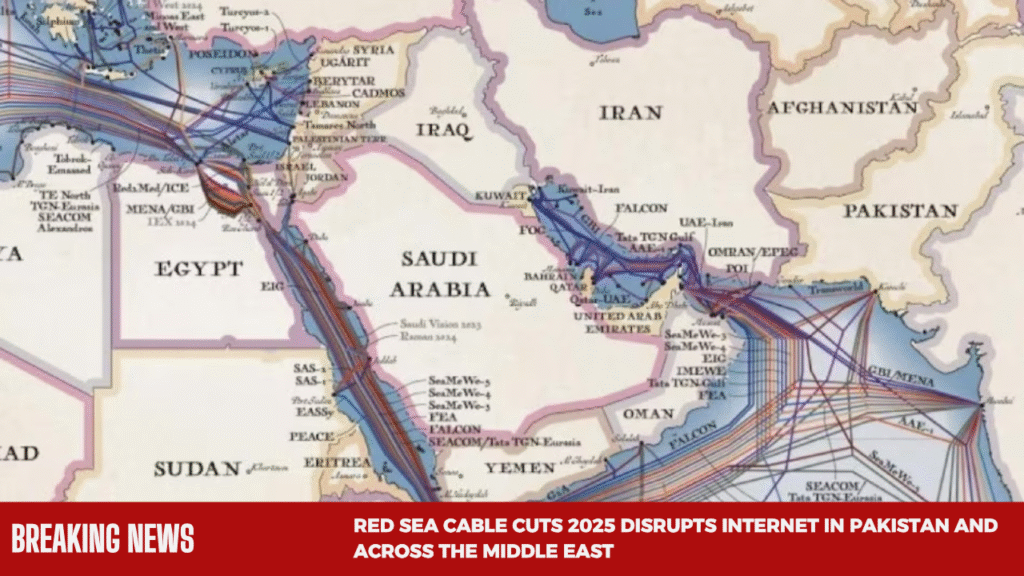 Red Sea Cable Cuts 2025 Disrupt Internet in Pakistan and Across Middle East