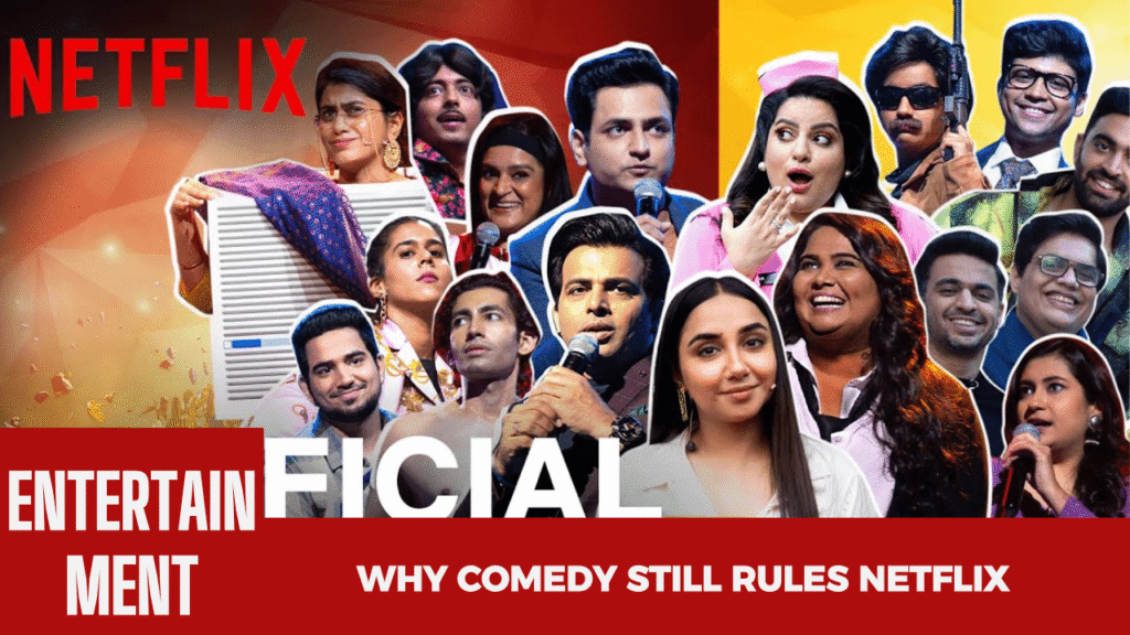 Why Comedy Still Rules Netflix