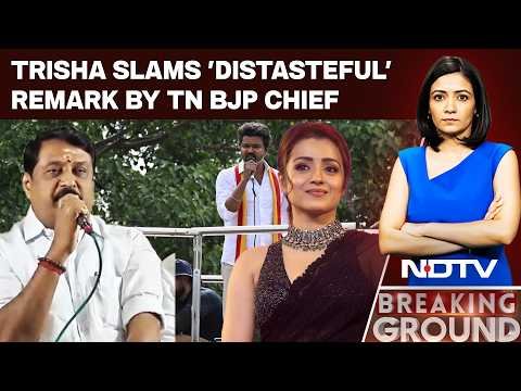 “Distasteful”: Trisha Calls Out Tamil Nadu BJP Chief On Vijay Remark
